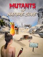 Watch Mutants of Nature Cove Gomovies123