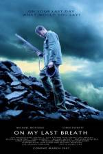 Watch On My Last Breath Gomovies123