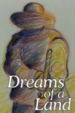 Watch Dreams of a Land Gomovies123