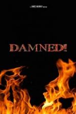 Watch Damned! Gomovies123