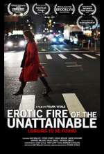 Watch Erotic Fire of the Unattainable Gomovies123