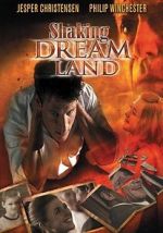 Watch Shaking Dream Land Gomovies123