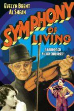 Watch Symphony of Living Gomovies123