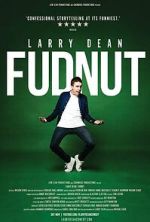 Watch Larry Dean: Fudnut Gomovies123