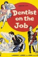 Watch Dentist on the Job Gomovies123