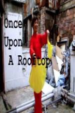 Watch Once Upon a Rooftop Gomovies123