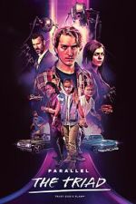 Watch Parallel - The Triad Gomovies123