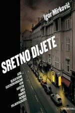 Watch Sretno dijete Gomovies123