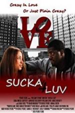Watch Sucka 4 Luv Gomovies123