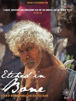 Watch Etched in Bone Gomovies123