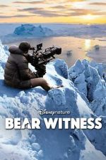 Watch Bear Witness Gomovies123