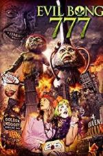 Watch Evil Bong 777 Gomovies123
