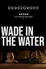 Watch Wade in the Water Gomovies123