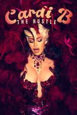 Watch Cardi B: The Hustle Gomovies123