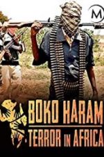 Watch Boko Haram: Terror in Africa Gomovies123