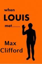Watch When Louis Met Max Clifford Gomovies123