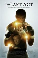 Watch The Last Act Gomovies123