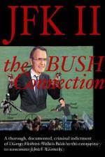 Watch JFK II The Bush Connection Gomovies123