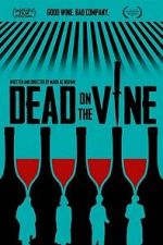 Watch Dead on the Vine Gomovies123