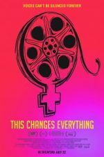 Watch This Changes Everything Gomovies123
