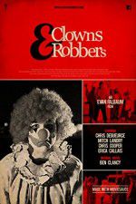 Watch Clowns & Robbers Gomovies123