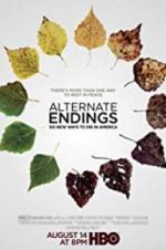 Watch Alternate Endings: Six New Ways to Die in America Gomovies123