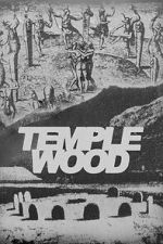 Watch Temple Wood: A Quest for Freedom Gomovies123