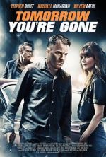 Watch Tomorrow You\'re Gone Gomovies123