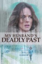Watch My Husband\'s Deadly Past Gomovies123
