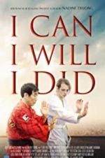 Watch I Can I Will I Did Gomovies123