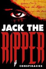Watch Jack the Ripper: Conspiracies Gomovies123