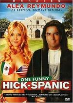 Watch Alex Reymundo: One Funny Hick-Spanic Gomovies123
