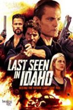Watch Last Seen in Idaho Gomovies123
