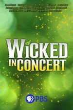 Watch Wicked in Concert (TV Special 2021) Gomovies123