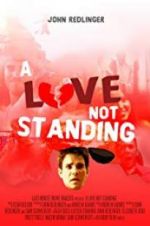 Watch A Love Not Standing Gomovies123