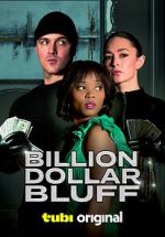 Watch Billion Dollar Bluff Gomovies123