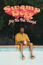 Watch Swamp Dogg Gets His Pool Painted Gomovies123