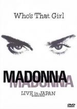 Watch Madonna: Who\'s That Girl - Live in Japan Gomovies123