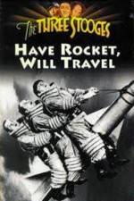 Watch Have Rocket -- Will Travel Gomovies123
