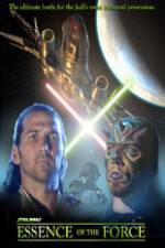 Watch Essence of the Force Gomovies123