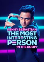 Watch Kenny Sebastian: The Most Interesting Person in the Room Gomovies123