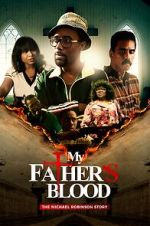Watch My Father\'s Blood Gomovies123