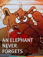 Watch An Elephant Never Forgets (Short 1934) Gomovies123
