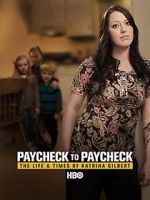 Watch Paycheck to Paycheck: The Life and Times of Katrina Gilbert Gomovies123
