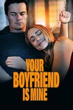 Watch Your Boyfriend is Mine Gomovies123