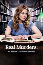 Watch Real Murders: An Aurora Teagarden Mystery Gomovies123