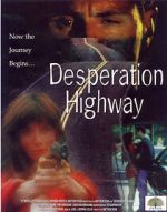 Watch Desperation Highway Gomovies123