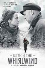 Watch Within the Whirlwind Gomovies123