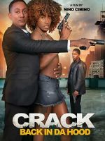 Watch Crack: Back in Da Hood Gomovies123