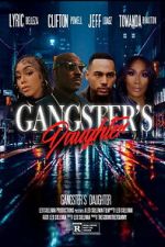 Watch Gangster\'s Daughter Gomovies123